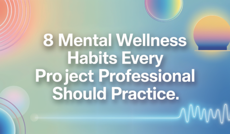 "8 mental health tips for PMP aspirants – stress relief and clarity visual"